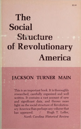 The Social Structure of Revolutionary America