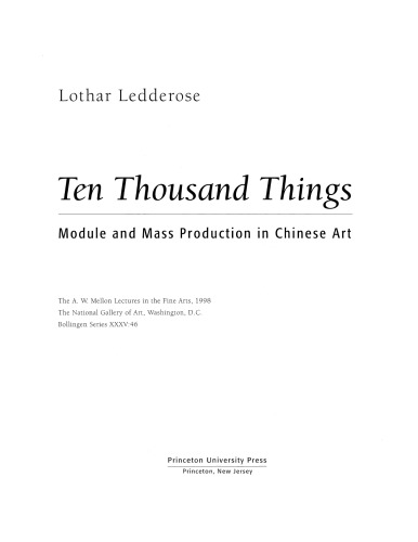Ten Thousand Things: Module and Mass Production in Chinese Art