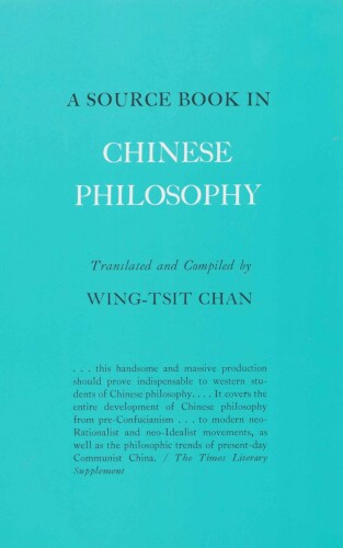 A Source Book in Chinese Philosophy (Princeton Paperbacks)