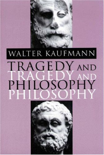 Tragedy and Philosophy