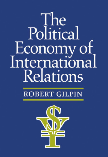 The Political Economy of International Relations