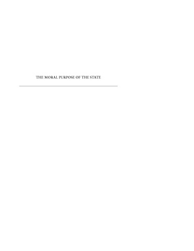 The Moral Purpose of the State