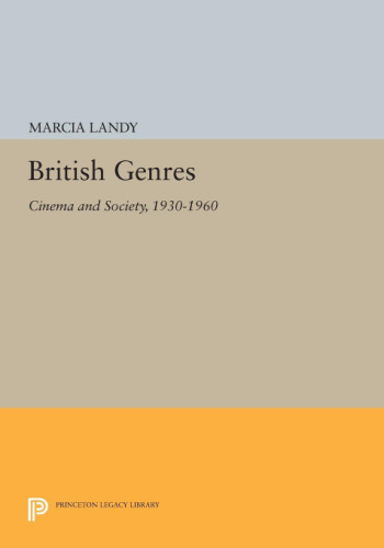 British Genres: Cinema and Society, 1930–1960