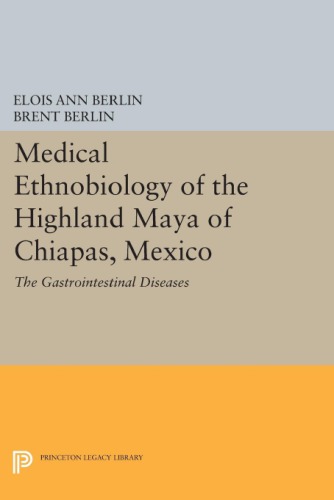 Medical ethnobiology of the Highland Maya of Chiapas, Mexico: the gastrointestinal diseases