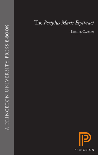 The Periplus Maris Erythraei: Text with Introduction, Translation, and Commentary