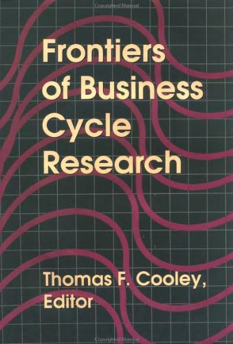 Frontiers of Business Cycle Research