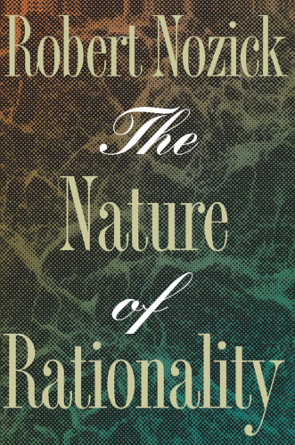 The Nature of Rationality