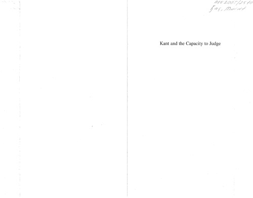 Kant and the Capacity to Judge: Sensibility and Discursivity in the Transcendental Analytic of the "Critique of Pure Reason"