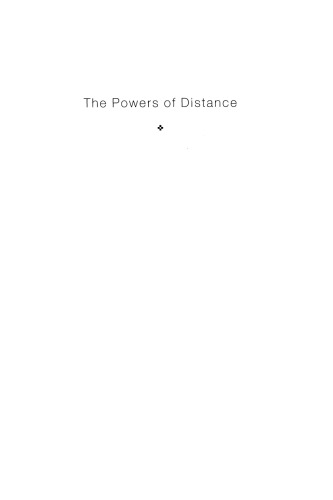The Powers of Distance: Cosmopolitanism and the Cultivation of Detachment.