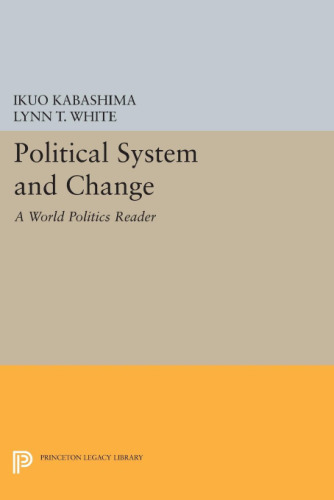 Political System and Change: A "World Politics" Reader
