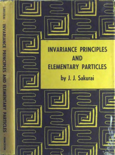 Invariance Principles and Elementary Particles