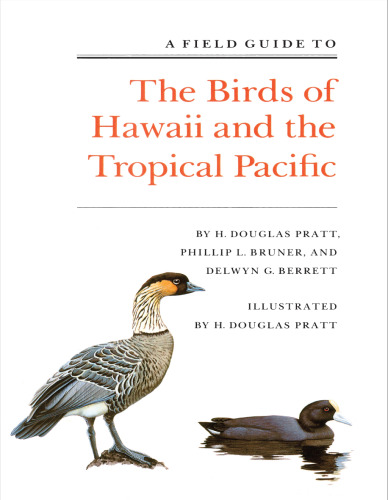 A Field Guide to the Birds of Hawaii and the Tropical Pacific