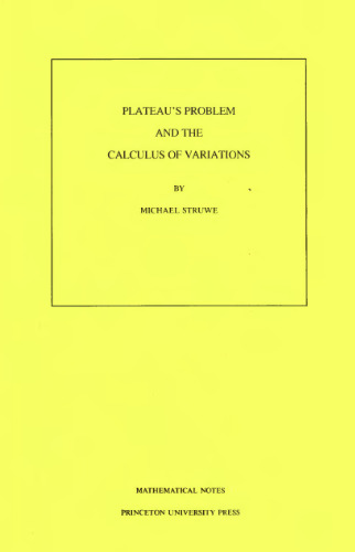 Plateau's Problem and the Calculus of Variations. (MN-35) (Mathematical Notes, 35)