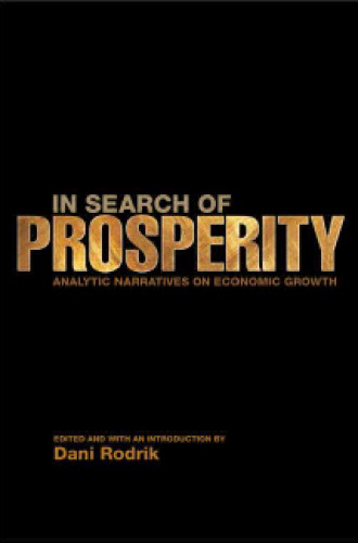 In Search of Prosperity: Analytic Narratives on Economic Growth