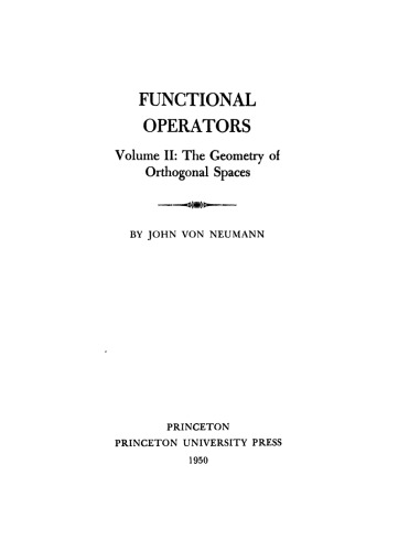 Functional Operators, The Geometry of Orthogonal Spaces.