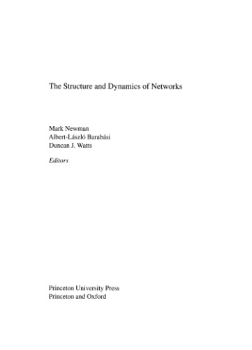 The Structure and Dynamics of Networks (Princeton Studies in Complexity)