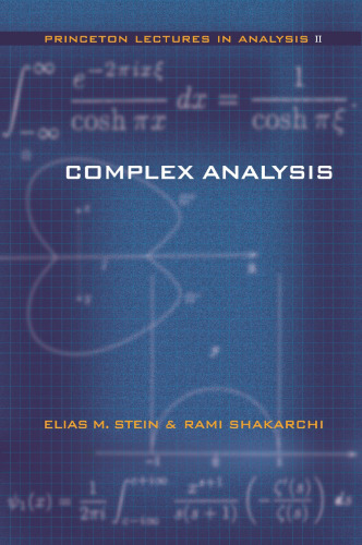 Complex Analysis (Princeton Lectures in Analysis, Volume II)