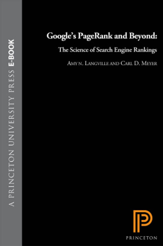 Google’s Pagerank and Beyond: The Science of Search Engine Rankings