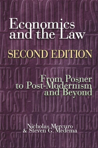 Economics and the Law: From Posner to Postmodernism and Beyond