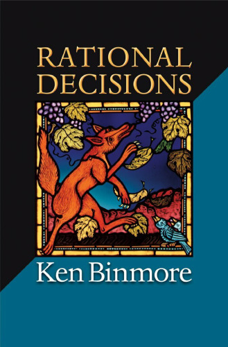 Rational Decisions (The Gorman Lectures in Economics)