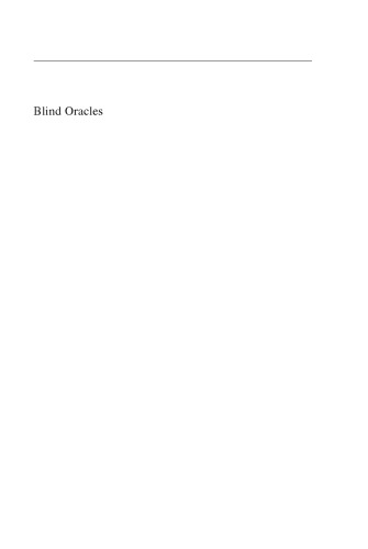 Blind Oracles: Intellectuals and War from Kennan to Kissinger