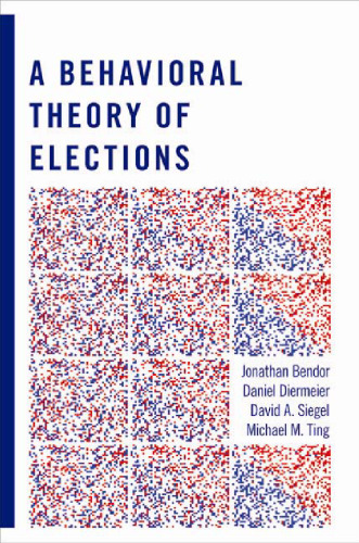 A Behavioral Theory of Elections