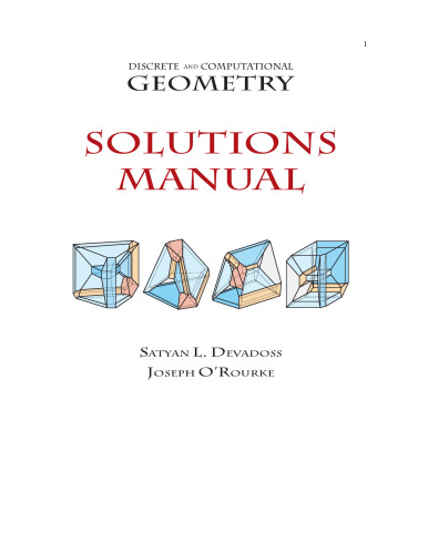 Discrete and Computational Geometry (Instructor Solution Manual, Solutions)