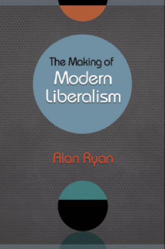 The Making of Modern Liberalism