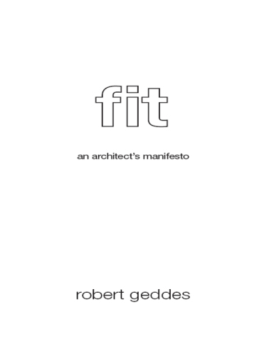 Fit: An Architect's Manifesto
