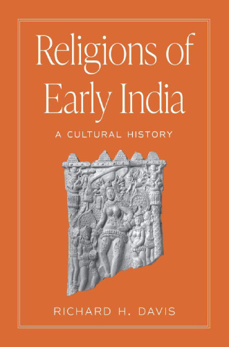 Religions of Early India: A Cultural History