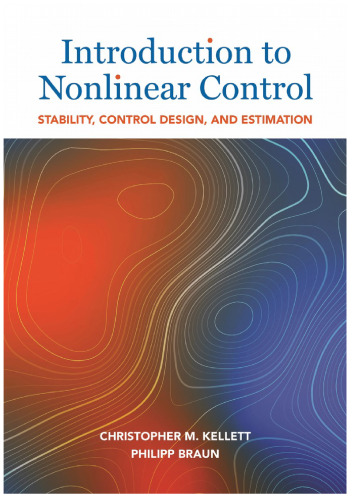 Introduction to Nonlinear Control: Stability, Control Design, and Estimation