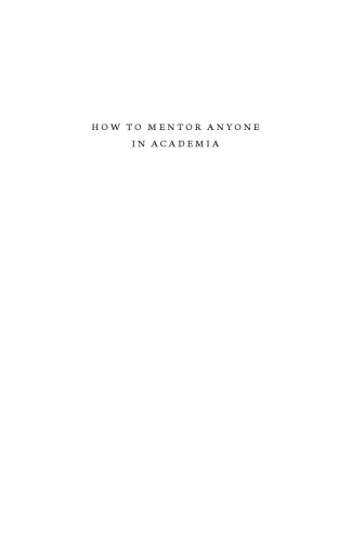 How to Mentor Anyone in Academia