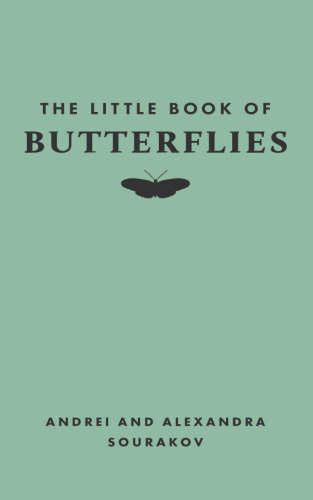 The Little Book of Butterflies (Little Books of Nature)
