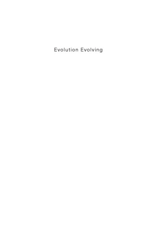 Evolution Evolving: The Developmental Origins of Adaptation and Biodiversity
