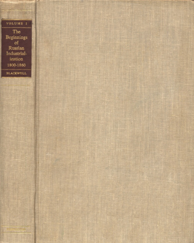 Beginnings of Russian Industrialization, 1800-1860