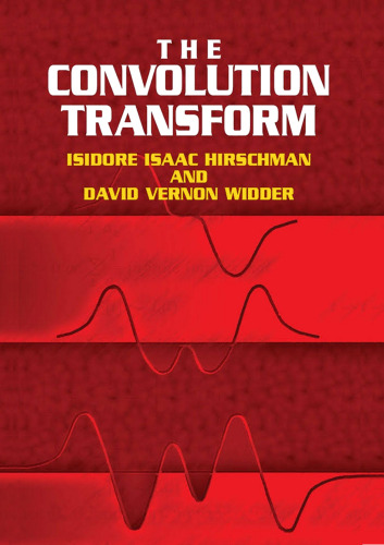 The Convolution Transform