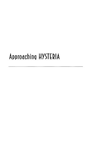 Approaching Hysteria: Disease and Its Interpretations