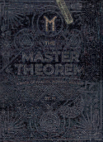 The Master Theorem: A Book of Puzzles, Intrigue, and Wit
