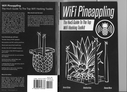 WiFi Pineappling: The Hak5 Guide to the Top WiFi Hacking Toolkit