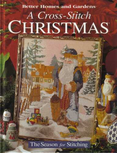 A Cross-Stitch Christmas. The Season for Stitching