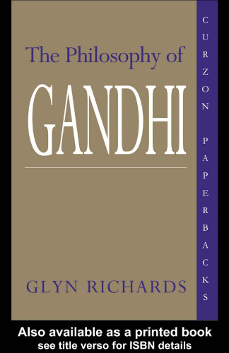 The Philosophy of Gandhi: A Study of his Basic Ideas