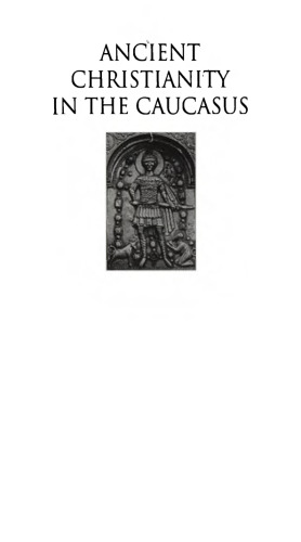 Ancient Christianity in the Caucasus