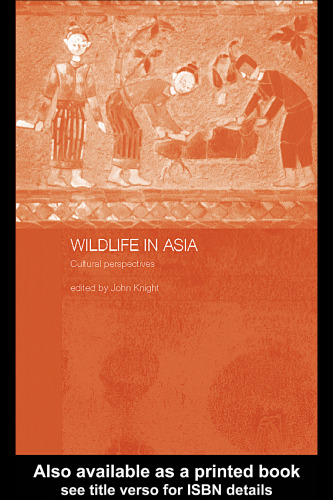 Wildlife in Asia: Cultural Perspectives