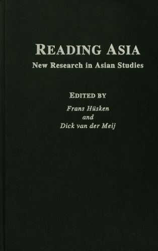 Reading Asia: New Research in Asian Studies (Curzon-Iias Asian Studies)