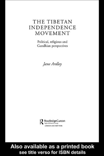 Tibetan Independence Movement: Political, Religious and Gandhian Perspectives