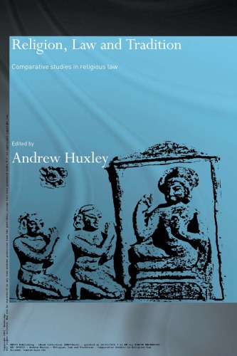 Religion, Law, and Tradition: Comparative Studies in Religious Law