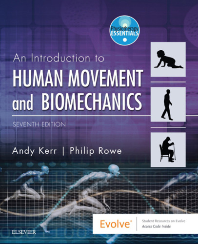 An Introduction to Human Movement and Biomechanics