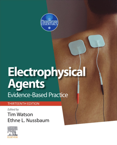 Electro Physical Agents: Evidence-Based Practice