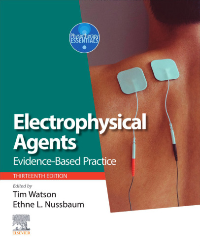 Electro Physical Agents: Evidence-Based Practice