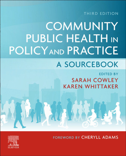 Community Public Health in Policy and Practice: A Sourcebook